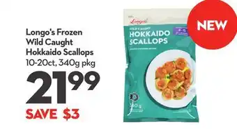 Longo's Longo's frozen wild caught hokkaido scallops offer