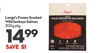 Longo's Longo's frozen smoked wild sockeye salmon offer