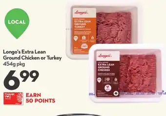 Longo's Longo's extra lean ground chicken or turkey offer