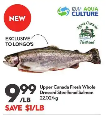 Longo's Upper canada fresh whole dressed steelhead salmon offer