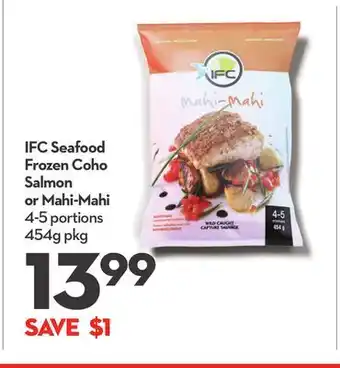 Longo's Ifc seafood frozen coho salmon or mahi-mahi 4-5 portions offer