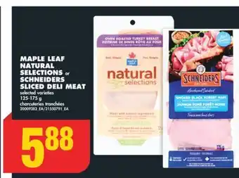 No Frills Maple leaf natural selections or schneiders sliced deli meat, 125-175 g offer