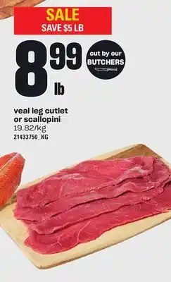 Loblaws Veal leg cutlet or scallopini offer
