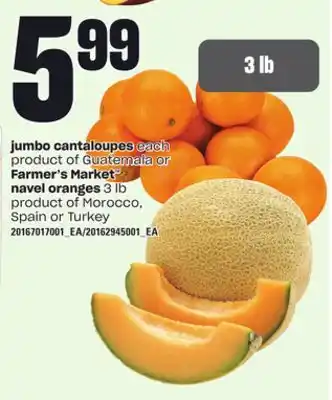 Loblaws Jumbo cantaloupes farmer's market or navel oranges, 3 lb offer