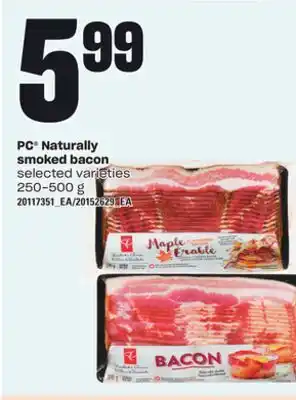 Loblaws Pc naturally smoked bacon, 250-500 g offer