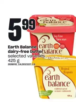 Loblaws Earth balance dairy-free butter, 425 g offer