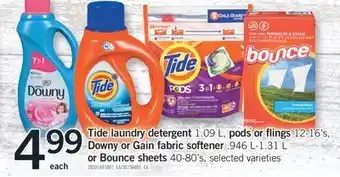 Fortinos Tide laundry detergent 1.09 l, pods or flings 12-16's, downy or gain fabric softener .946 l-1.31 l or bounce sheets 40-80's offer