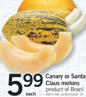 Fortinos Canary or santa claus melons offer