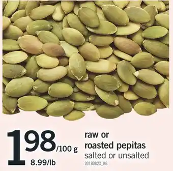 Fortinos Raw or roasted pepitas salted or unsalted offer