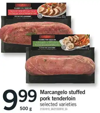 Fortinos Marcangelo stuffed pork tenderloin 500 g offer