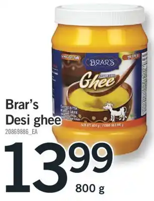 Fortinos Brar's desi ghee, 800g offer