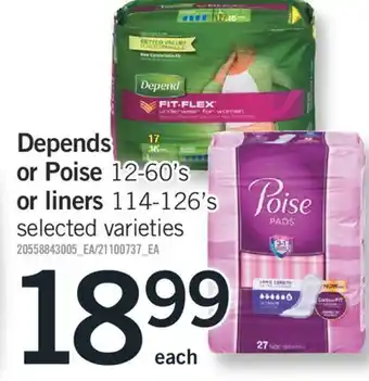 Fortinos Depends or poise 12-60' s or liners or liners 114-126' s offer