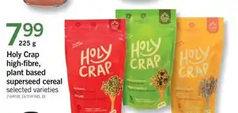 Fortinos Holy crap high-fibre plant based , superseed cereal offer