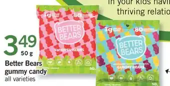 Fortinos Better bears gummy candy 50 g offer