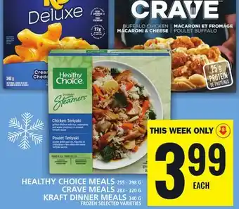 Food Basics Healthy choice meals or crave meals or kraft dinner meals offer