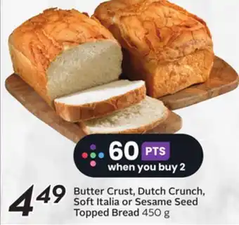 Sobeys Butter crust, dutch crunch, soft italia or sesame seed topped bread offer