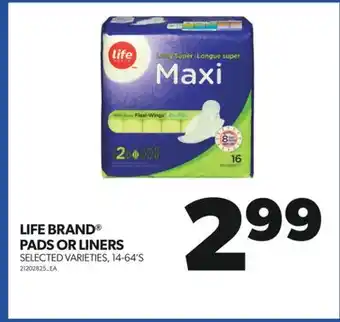 Real Canadian Superstore Life brand pads or liners, 14-64's offer
