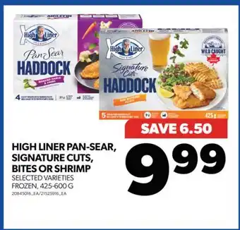 Real Canadian Superstore High liner pan-sear, signature cuts, bites or shrimp, 425-600 g offer
