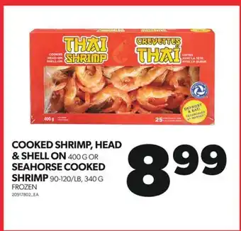Real Canadian Superstore Cooked shrimp, head & shell on 400 g or seahorse cooked shrimp 90-120/lb, 340 g offer