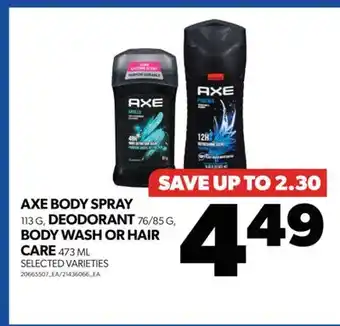 Real Canadian Superstore Axe body spray 113 g, deodorant 76/85 g, body wash or hair care 473 ml offer