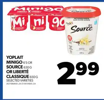 Real Canadian Superstore Yoplait minigo 6's or source 630 g or liberté classique 650 g offer