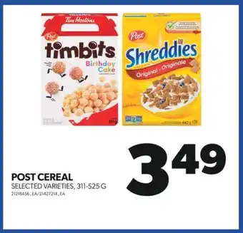Real Canadian Superstore Post cereal, 311-525 g offer