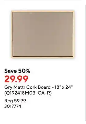Staples Gry mattr cork board - 18 x 24 (q192418m03-ca-r) offer