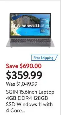 Walmart Sgin 15.6inch laptop 4gb ddr4 128gb ssd windows 11 with 4 core intel celeron, full hd 1920x1080 offer
