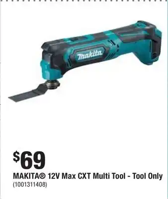 Home Depot Makita 12v max cxt multi tool - tool only offer