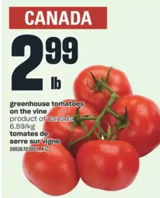 Valu-mart Tomates de serre sur vigne offer