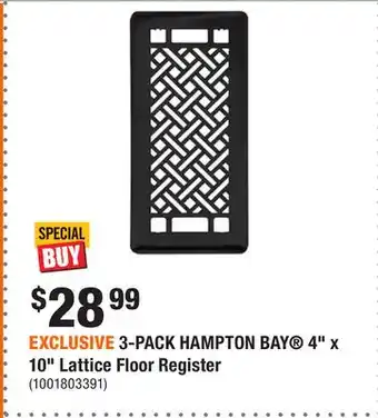 Home Depot Exclusive 3-pack hampton bay 4 x 10 lattice floor register offer