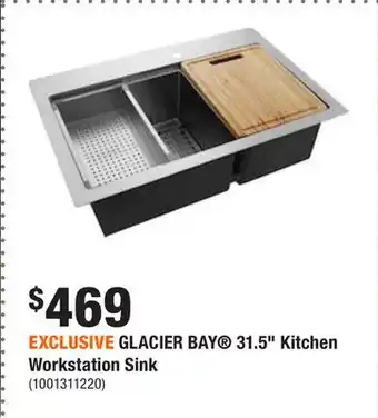 Home Depot Exclusive glacier bay 31.5 kitchen workstation sink offer
