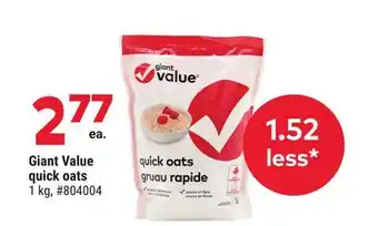 Giant Tiger Giant value quick oats offer