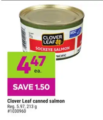 Giant Tiger Clover leaf canned salmon offer