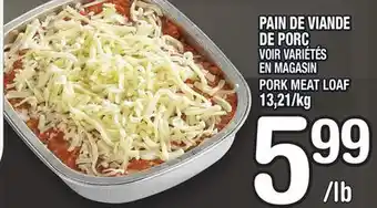 Marche Ami Pain de viande de porc | pork meat loaf offer