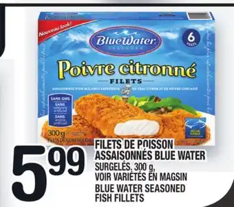 Marche Ami Filets de poisson assaisonnés blue water | blue water seasoned fish fillets offer