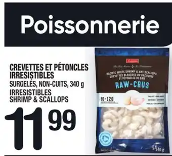 Marche Ami Crevettes et pétoncles irresistibles | irresistibles shrimp & scallops offer