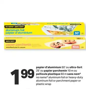 L'Intermarché Papier d'aluminium 50' ou ultra-fort 25' ou papier parchemin 10 m ou pellicule plastique 60 m sans offer