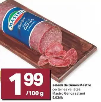 L'Intermarché Salami de gênes, 9,03/lb offer