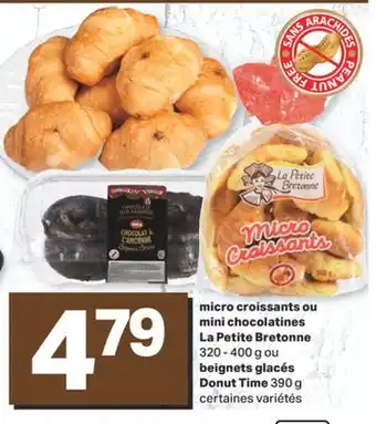 L'Intermarché Micro croissants ou mini chocolatines la petite bretonne 320 - 400 g ou beignets glacés donut time 390 g offer