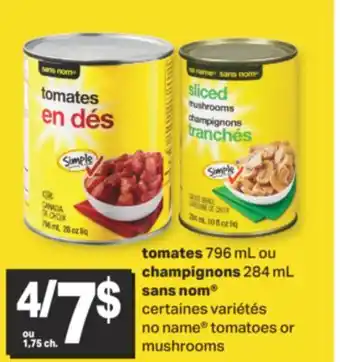 L'Intermarché Tomates 796 ml ou champignons 284 ml offer