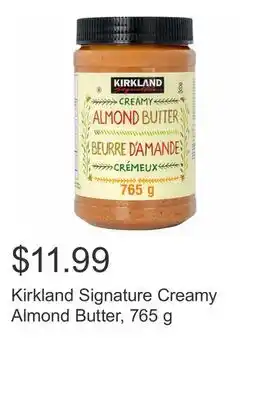 Costco Kirkland signature creamy almond butter, 765 g offer