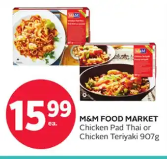 Rexall M & m food market chicken pad thai or chicken teriyaki offer