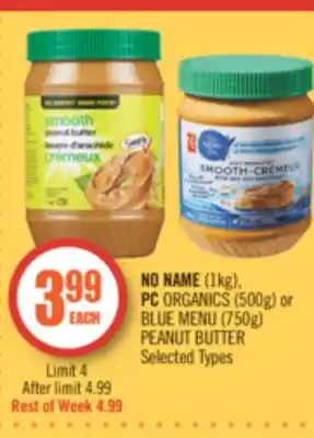 Shoppers Drug Mart No name (1kg), pc organics (500g) or blue menu (750g) peanut butter offer