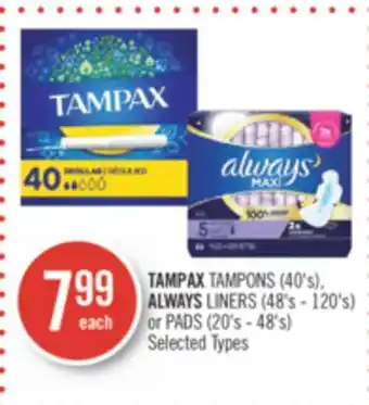 Shoppers Drug Mart Tampax tampons (40's), always liners (48's - 120's) or pads (20's - 48's) offer