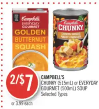 Shoppers Drug Mart Campbell's chunky (515ml) or everyday gourmet (500ml) soup offer
