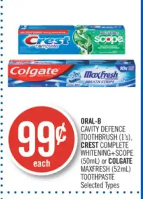 Shoppers Drug Mart Oral-b cavity defence toothbrush (1's), crest complete whitening+scope (50ml) or colgate maxfresh (52ml) toothpaste offer