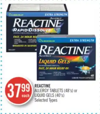 Shoppers Drug Mart Reactine allergy tablets (48's) or liquid gels (40's) offer