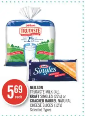 Shoppers Drug Mart Neilson trutaste milk (4l), kraft singles (22's) or cracker barrel natural cheese slices (12's) offer