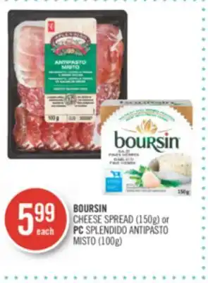 Shoppers Drug Mart Boursin cheese spread (150g) or pc splendido antipasto misto (100g) offer